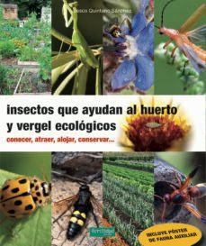 insectos que ayudan al huerto y vergel ecologicos-jesus quintano sanchez-9788412183061