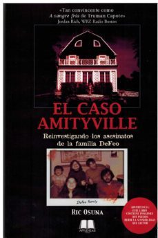 el caso amityville. reinvestigando los asesisnatos de la familia defeo-ric osuna-9788412396461