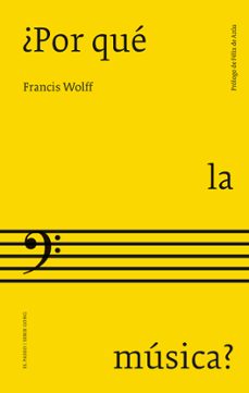 ¿por que la musica?-francis wolff-9788412407761