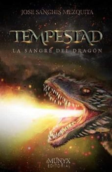 tempestad. la sangre del dragon-jose sanchis mezquita-9788412421361