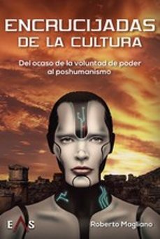 encrucijadas de la cultura-roberto magliano-9788412458961