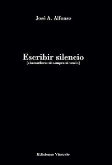 escribir silencio-jose a. alfonso-9788412771961