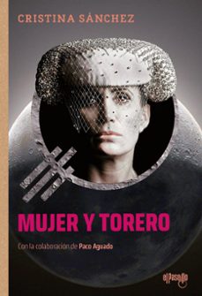 mujer y torero-cristina sanchez-9788412913361