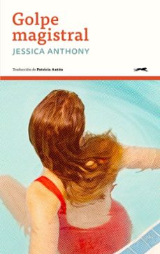 golpe magistral (ebook)-jessica anthony-9788412967661