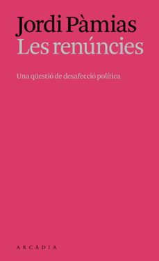 les renuncies-jordi pamias massana-9788412999761