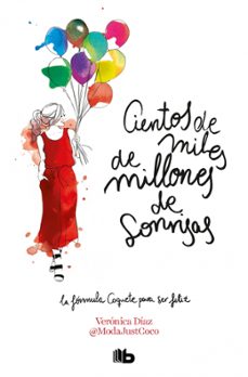 cientos de miles de millones de sonrisas-veronica diaz @modajustcoco-9788413141961