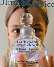 los clásicos en sus versos esenciales-emilio de miguel martinez-9788413204161