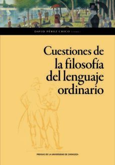 cuestiones de la filosofia del lenguaje ordinario (ebook)-david perez chico-9788413405261