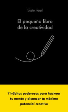 el pequeño libro de la creatividad-susie pearl-9788413441061