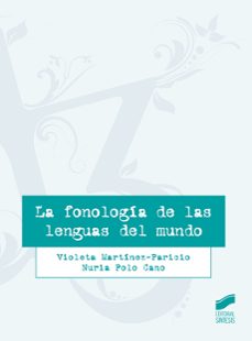 la fonologia de las lenguas del mundo-violeta martinez paricio-nuria polo cano-9788413572161
