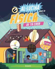 al·lucina amb la fisica de ta casa-9788413586861