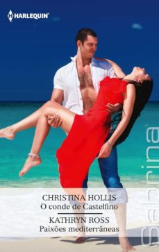 o conde de castelfino - paixes mediterraneas (ebook)-christina hollis-kathryn ross-9788413752761
