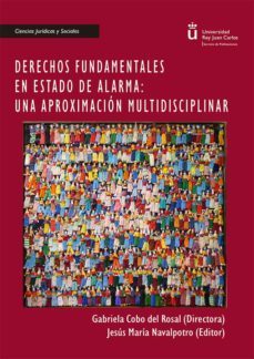 derechos fundamentales en estado de alarma: una aproximacion multidisciplinar. (ebook)-9788413772561