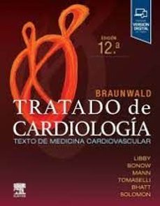 braunwald. tratado de cardiologia (12ª ed.) (2 volumenes)-9788413824161