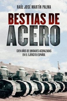 bestias de acero (ebook)-raul jose martin palma-9788413849461