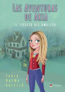 las aventuras de aria. el secreto del amuleto (ebook)-9788413858661