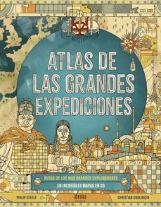 atlas de las grandes expediciones-philip steele-9788414030561