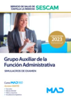 grupo auxiliar de la funcion administrativa. simulacros de servicio de salud de castilla-la mancha (sescam)-9788414269961