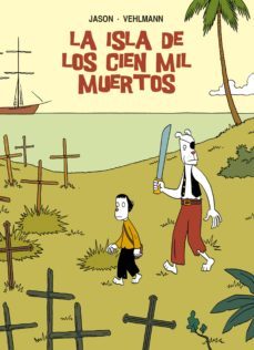 la isla de los cien mil muertos-9788415163961