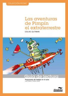 guia de lectura. las aventuras de pimpin el extraterrestre-9788415207061