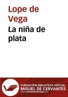 la niña de plata (ebook)-lope de vega-9788415219361