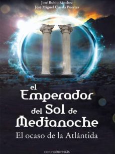 el emperador del sol de medianoche (ebook)-jose rubio-9788415306061