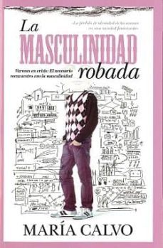la masculinidad robada-9788415338161