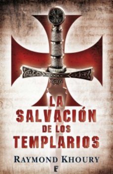 la salvación de los templarios (ebook)-raymond khoury-9788415389361