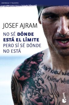 no se donde esta el limite pero si se donde no esta-josef ajram-9788415678861