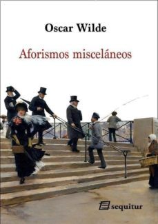 aforismos miscelaneos-oscar wilde-9788415707561