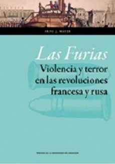 las furias violencia y terror en las revoluciones francesa y rusa-9788415770961