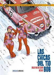 las aventuras de bob neyret nº 1: las chicas del tio bob-9788415773061