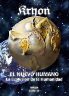 el nuevo humano: kyron xiv: la evolucion de la humanidad-9788415795261