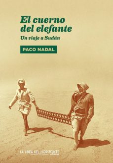 el cuerno del elefante: un viaje a sudan-9788415958161