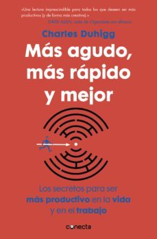 más agudo, más rápido y mejor (ebook)-charles duhigg-9788416029761