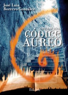 operacion codice aureo (ebook)-jose luis borrero gonzalez-9788416110261