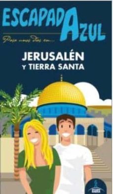 jerusalen y tierra santa 2015 (escapada azul) 2ª ed.-daniel cabrera navarro-9788416137961