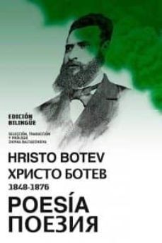 poesia - hristo botev (1848-1876) (ed. bilinue español-bulgaro)-christo botev-9788416149261