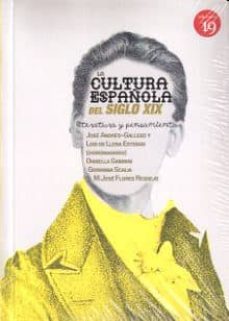 la cultura española del siglo xix-jose andres gallego-9788416225361
