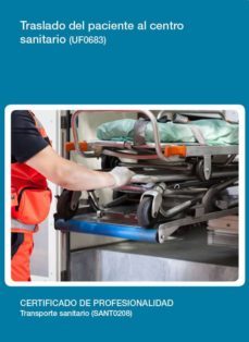 traslado del paciente al centro sanitario (uf0683)-9788416424061