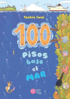 100 pisos bajo el mar-toshio iwai-9788416427161