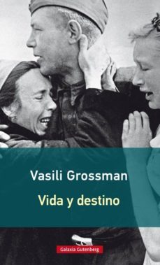 vida y destino-vasili grossman-9788416495061