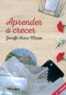 aprender a crecer (4ª ed.)-josefa isasi marin-9788416563661