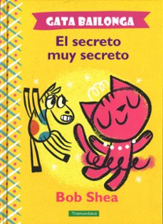 gata bailonga el secreto muy secreto-bod shea-9788416578061