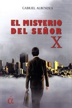 el misterio del señor x-9788416645961