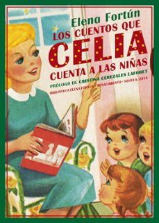 los cuentos que celia cuenta a las niñas-elena fortun-9788416685561