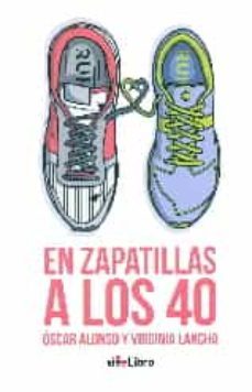 en zapatillas a los 40-9788416705061