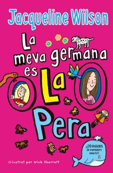 la meva germana es la pera-jacqueline wilson-9788416712861