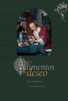 los alimentos del deseo-maruja dagnino-9788416714261