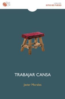 trabajar cansa (ebook)-javier morales-9788416794461